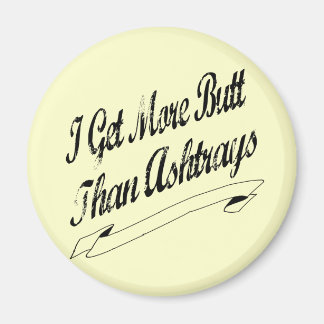 Aimant Plus que des cendriers