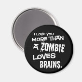 Aimant Plus Qu'Un Zombie Aime Les Cerveaux (Recto/Verso)