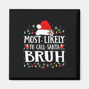 Aimant Plus susceptible d'appeler le Père Noël Bruh Noël