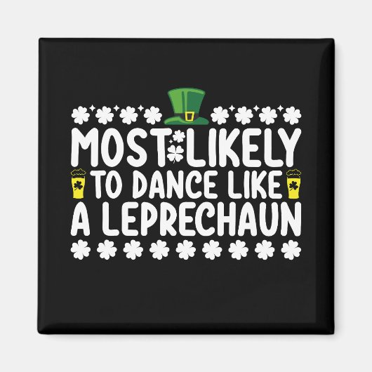 Aimant Plus susceptible de danser comme un lutin St-Patri (Devant)