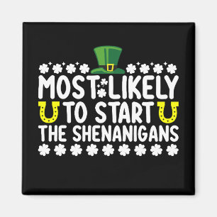 Aimant Plus susceptible de déclencher les Shenanigans St 