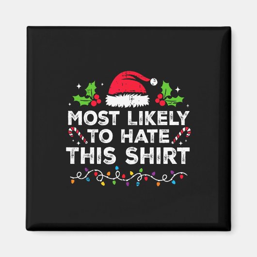 Aimant Plus susceptible de détester ce Noël correspondant (Devant)