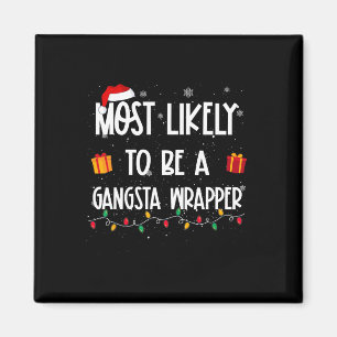 Aimant Plus susceptible d'être un wrapper de Noël Gangsta