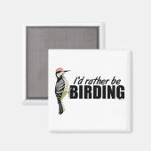 Aimant Plutôt Être Birding (Recto/Verso)