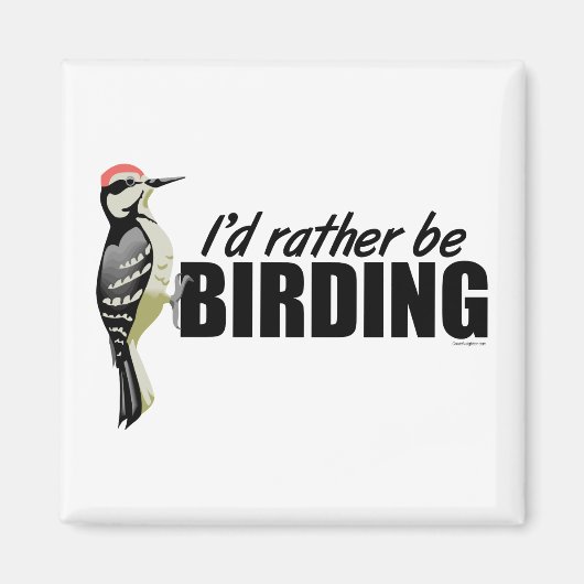 Aimant Plutôt Être Birding (Devant)