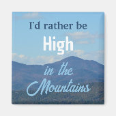 Aimant Plutôt être dans le Blue Ridge Mountains Fun (Devant)