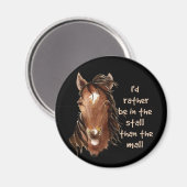 Aimant Plutôt être dans le Stall que la citation amusante (Recto/Verso)