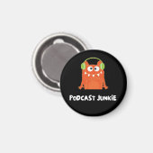 Aimant Podcast junkie (Recto/Verso)