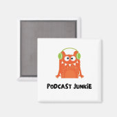 Aimant Podcast junkie (Recto/Verso)