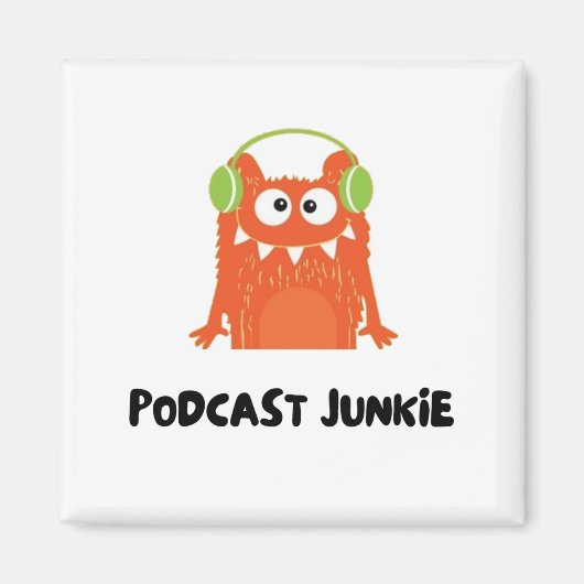 Aimant Podcast junkie (Devant)