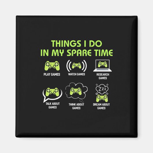 Aimant Poison gamer | Things Gamer Do In My Spare Time (Devant)
