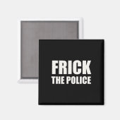 Aimant Police Frick - Manifestation drôle (Recto/Verso)