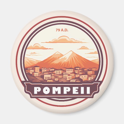 Aimant Pompéi Ruines Italie Travel Art Badge (Devant)