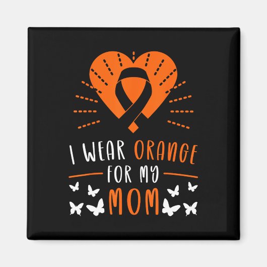 Aimant Porter Orange pour ma mère Sclérose en plaques (Devant)