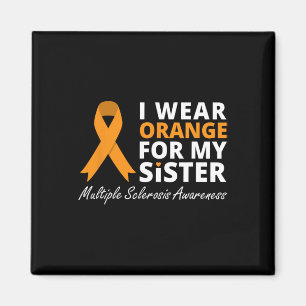 Aimant Porter Orange Pour Ma Soeur Ms Awareness Ribbon 1