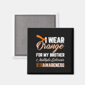 Aimant Porter Orange Pour Mon Frère Sclérose Multiples (Recto/Verso)