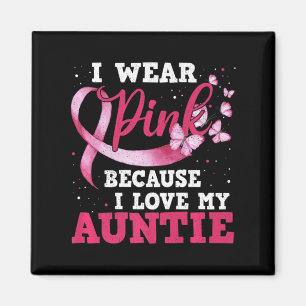 Aimant Portez le rose J'aime ma tante Sensibilisation au