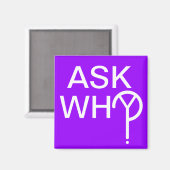 Aimant POSEZ LA QUESTION POURQUOI ? MAGNET- Violet (Recto/Verso)