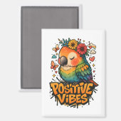 Aimant “Positive Vibes” Parrot (Recto/Verso)