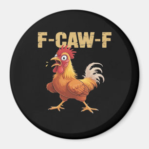 Aimant Poulet F-Caw-F Classique Drôle Rétro