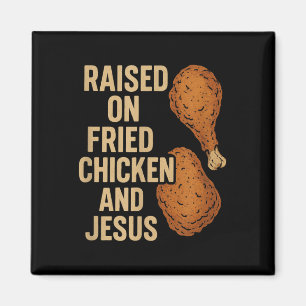 Aimant Poulet Frit & Jésus Vie Chrétienne Country S