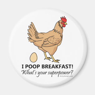 Aimant Poulet Poops Petit-déjeuner Drôle Design