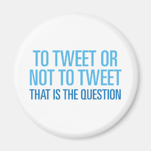 Aimant Pour gazouiller ou ne pas gazouiller