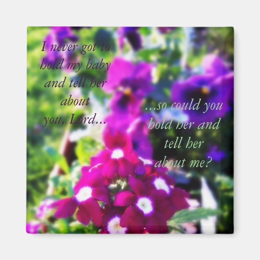 Aimant Pour toutes les mères qui ont perdu un bébé... (Devant)