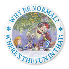 POURQUOI ÊTRE NORMAL ?