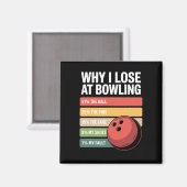 Aimant Pourquoi J'Ai Perdu À Bowling Funny Bowler Excuses (Recto/Verso)