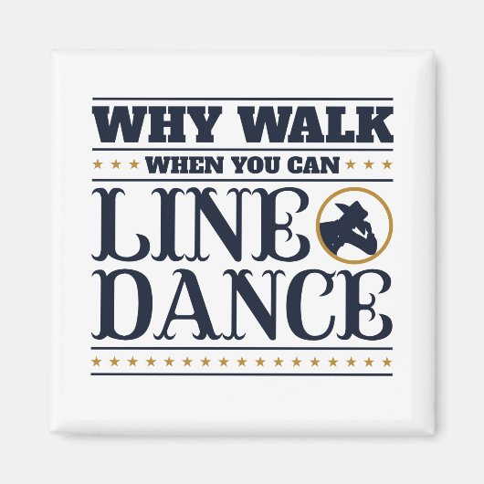 Aimant Pourquoi Marcher Quand Vous Pouvez Lancer La Danse (Devant)