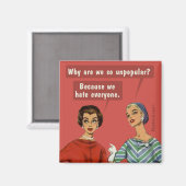 Aimant Pourquoi sommes-nous si impopulaires ? (Recto/Verso)