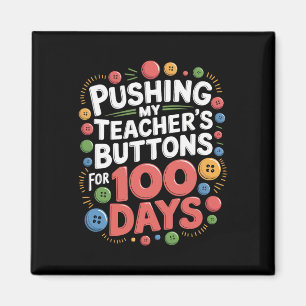Aimant Pousser Les Boutons De Mon Enseignant Pendant 100