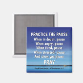 Aimant PRATIQUER LA PAUSE Prier Inspirationnel chrétien (Recto/Verso)