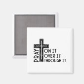 Aimant Pray On It Pray Over It Pray Through It Christian  (Recto/Verso)