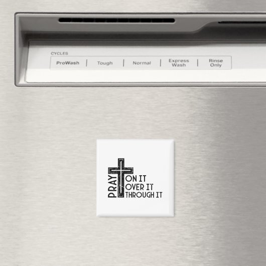 Aimant Pray On It Pray Over It Pray Through It Christian  (In Situ (Lave-vaisselle))