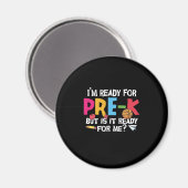 Aimant Pre Kindergarten Am Ready For Pre Kindergarten (Recto/Verso)