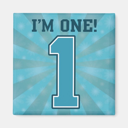 Aimant Premier Anniversaire Garçon, Je suis un, Grand Ble (Devant)
