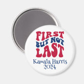 Aimant Première, Mais Pas Dernière, Élection Harris (Recto/Verso)