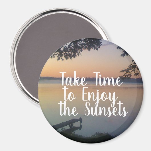 Aimant Prenez le temps de profiter des couchers de soleil (Recto/Verso)