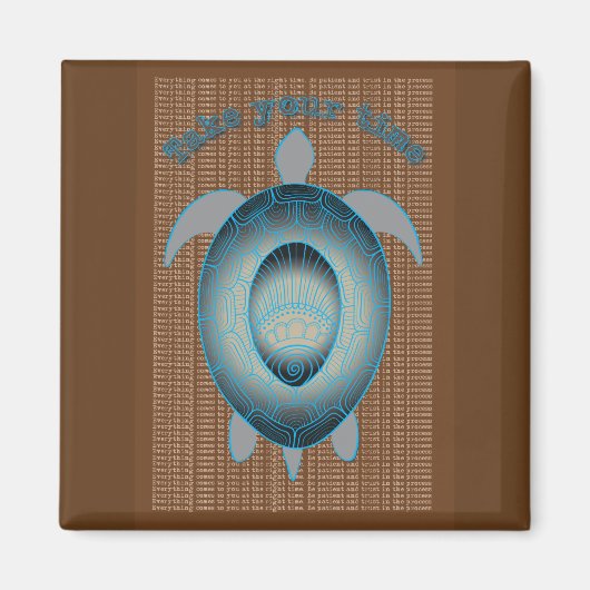 Aimant Prenez votre temps Turtle motivation citation (Devant)