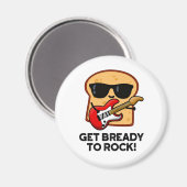 Aimant Préparez-Vous À Rocher Funny Rocker Pun Pain Fil (Recto/Verso)