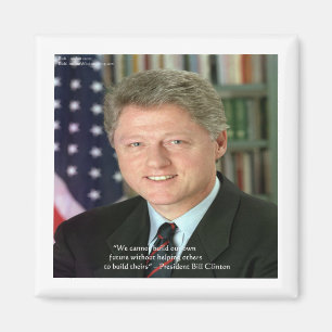 Aimant Président Clinton "Aider les Autres" Cadeaux de Sa
