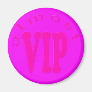 Aimant presque vip