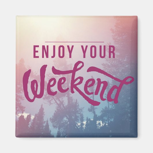 Aimant Prêt Pour Le Week-End (Devant)