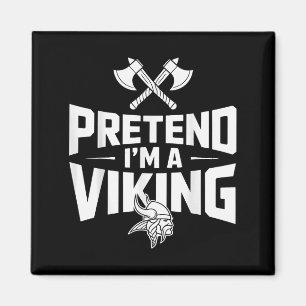 Aimant Prétendre que je suis un costume d’Halloween vikin