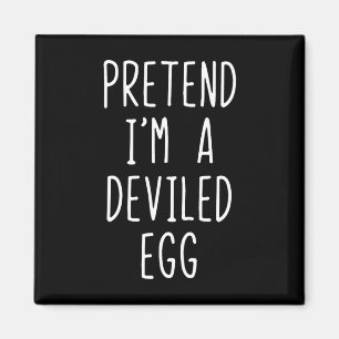 Aimant Prétendre que je suis un costume d'oeuf défiguré H