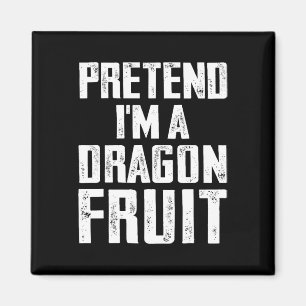 Aimant Prétendre que je suis un déguisement de Fruit Drag