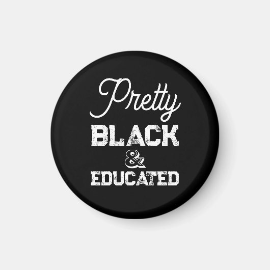 Aimant Pretty Black & Educated (Devant)
