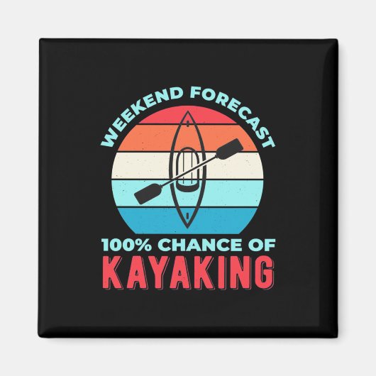 Aimant Prévision Du Week-End 100 Chance De Kayak (Devant)